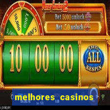 melhores casinos online do mundo