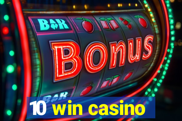 10 win casino