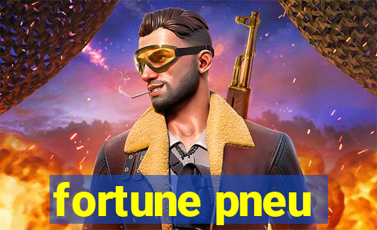 fortune pneu