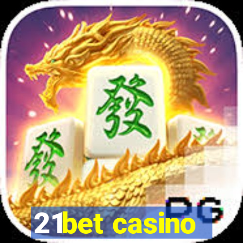 21bet casino