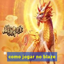 como jogar no blaze