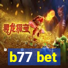 b77 bet