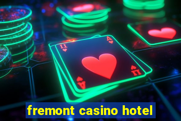 fremont casino hotel