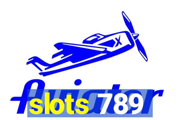 slots 789