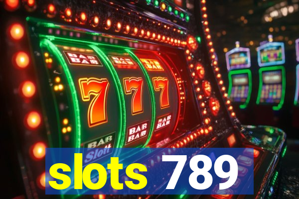 slots 789