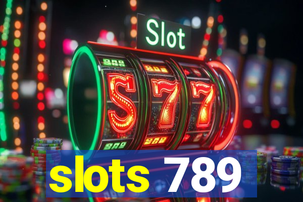 slots 789