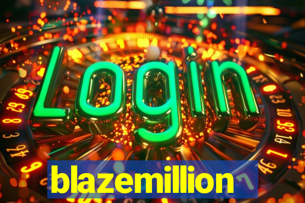 blazemillion