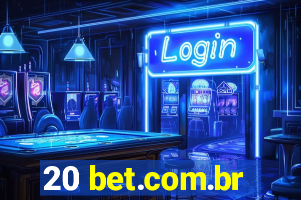 20 bet.com.br