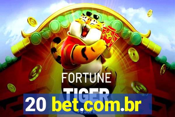 20 bet.com.br