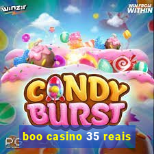 boo casino 35 reais