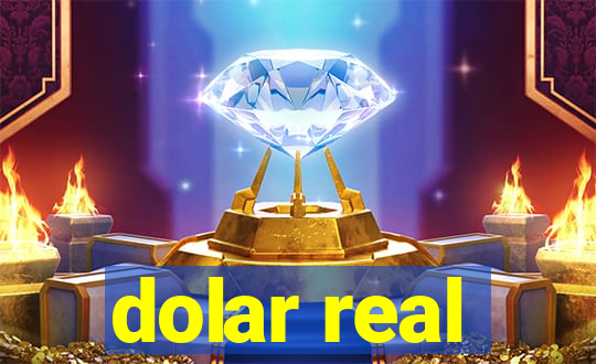 dolar real