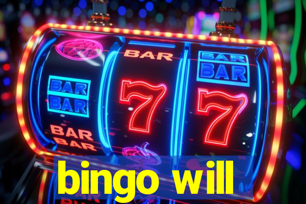 bingo will