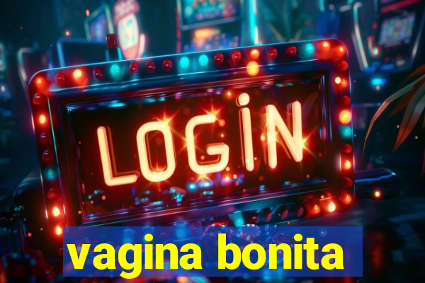 vagina bonita