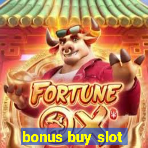 bonus buy slot