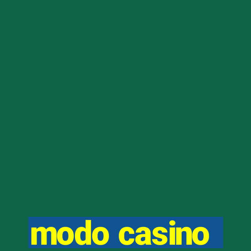 modo casino