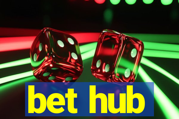 bet hub