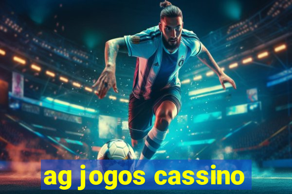 ag jogos cassino