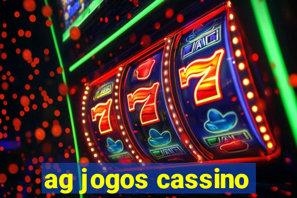 ag jogos cassino