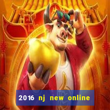 2016 nj new online casino games