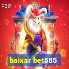 baixar bet585