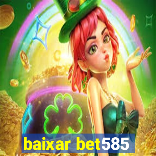 baixar bet585