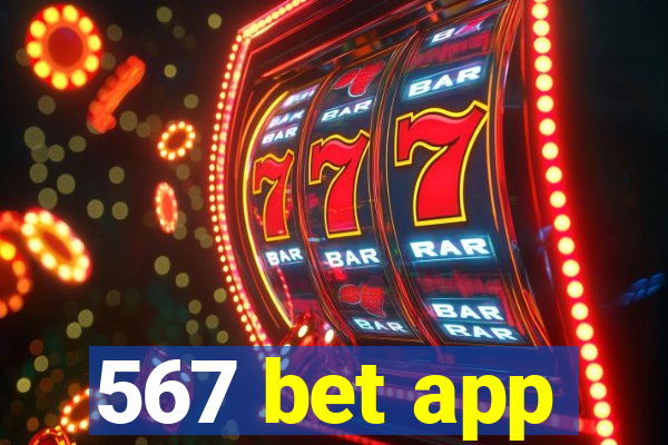 567 bet app