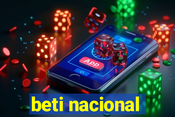 beti nacional