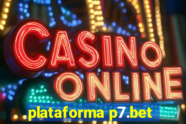 plataforma p7.bet