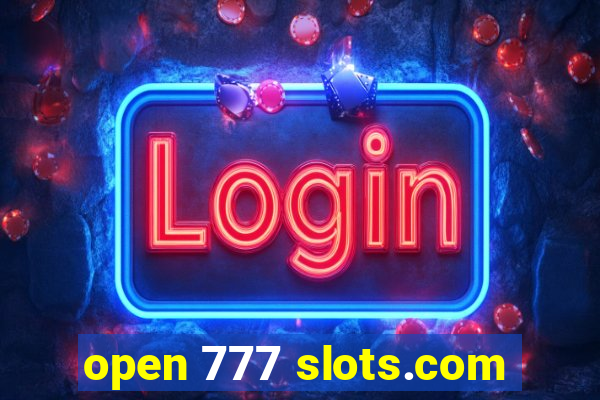 open 777 slots.com