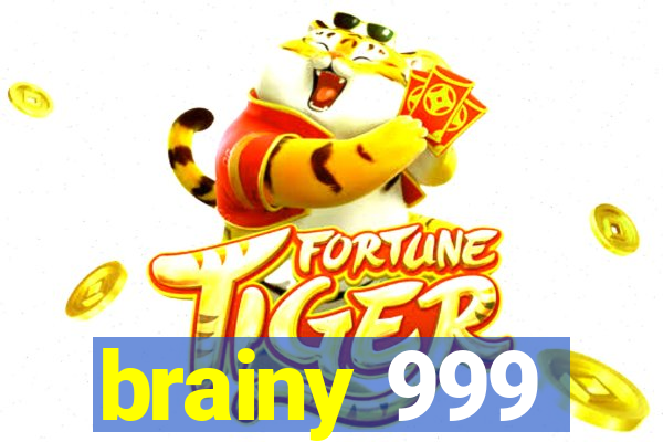 brainy 999