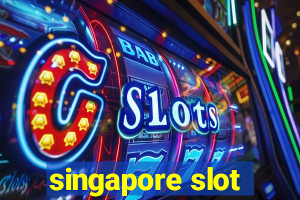 singapore slot