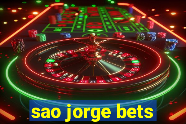 sao jorge bets