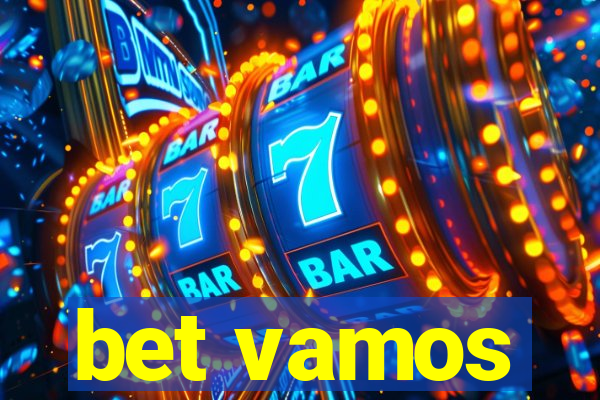 bet vamos