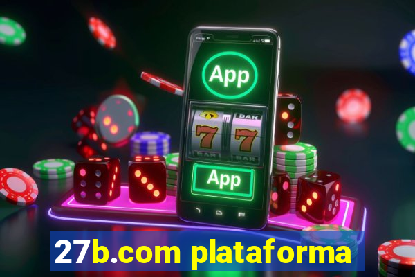 27b.com plataforma