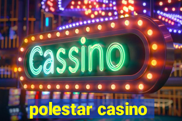 polestar casino