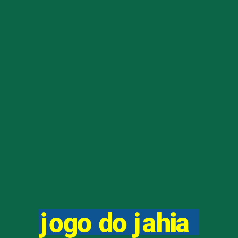 jogo do jahia