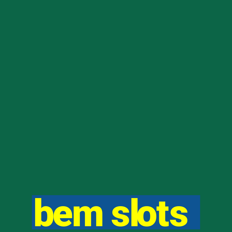 bem slots