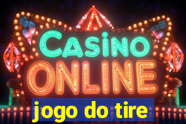 jogo do tire