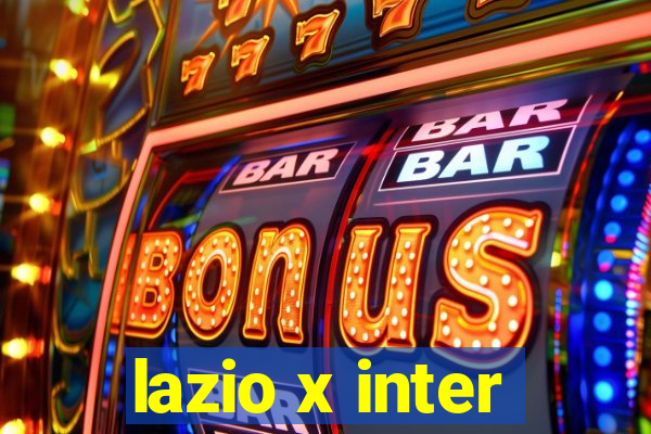 lazio x inter