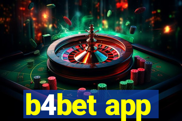 b4bet app