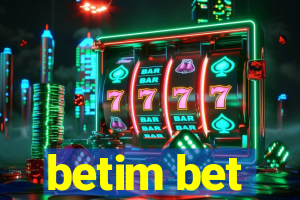 betim bet