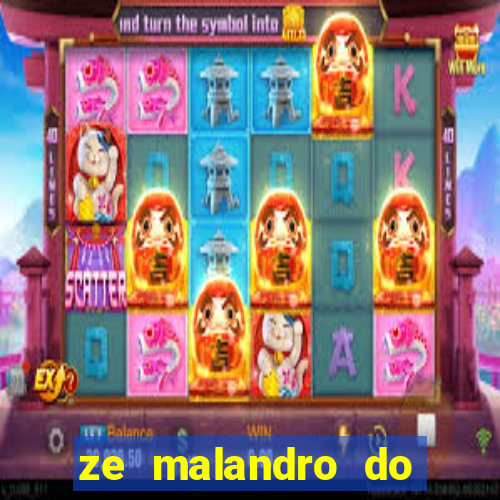 ze malandro do cruzeiro das almas