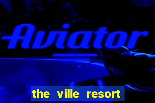 the ville resort casino townsville