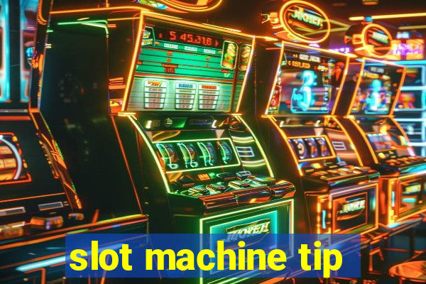 slot machine tip