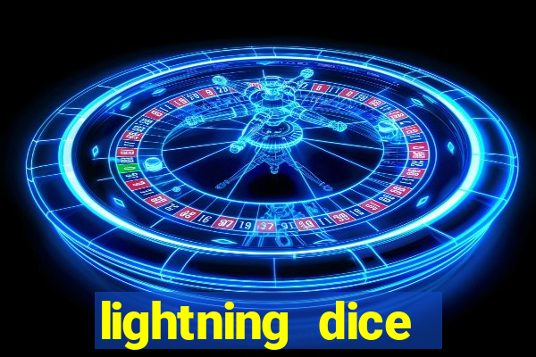 lightning dice valendo dinheiro