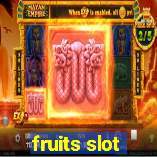 fruits slot