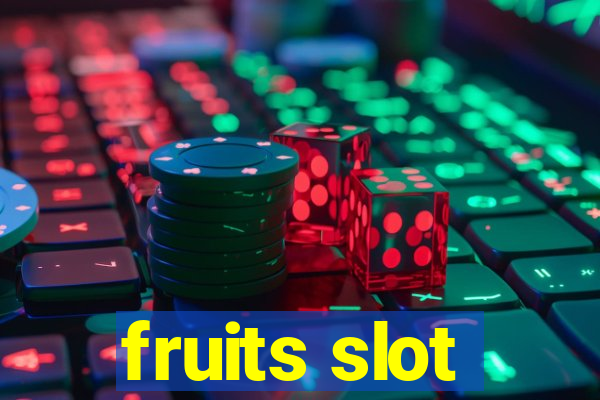 fruits slot