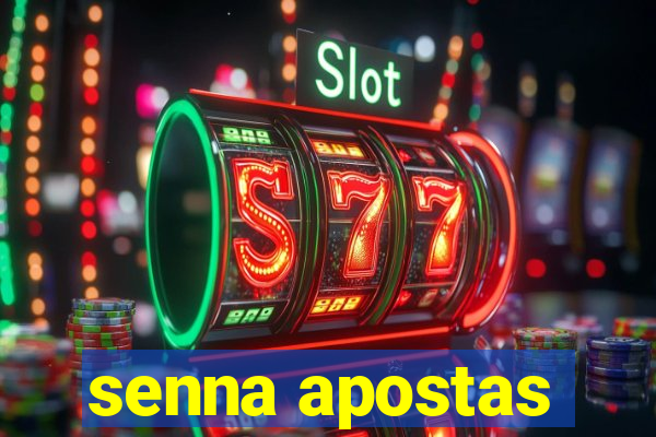 senna apostas