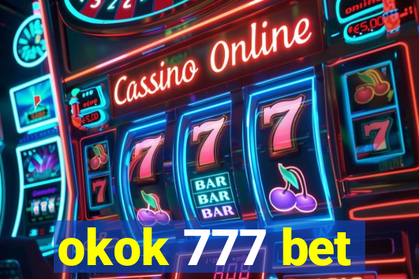 okok 777 bet