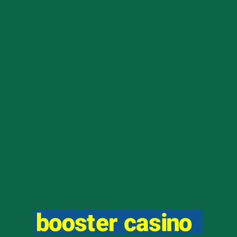 booster casino